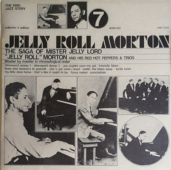 Jelly Roll Morton And Jelly Roll Morton's Red Hot Peppers & Jelly Roll Morton Trio - The Saga Of Mister Jelly Lord Vol. 7 | Joker (SM 3556) - main Jelly Roll Morton And Jelly Roll Morton's Red Hot Peppers & Jelly Roll Morton Trio - The Saga Of Mister Jelly Lord Vol. 7 | Joker (SM 3556) - main