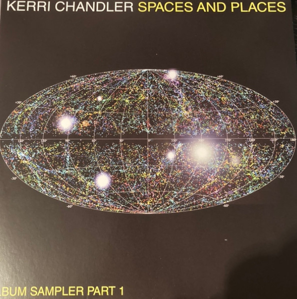 Kerri Chandler - Spaces And Places (Album Sampler Part 1) | Kaoz Theory (KTLP001V1)