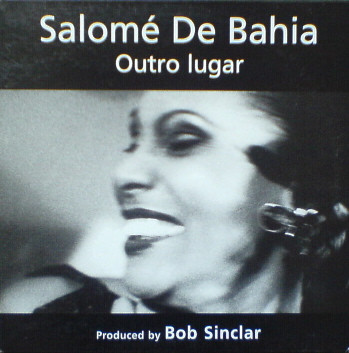 Salomé De Bahia - Outro Lugar | Yellow Productions (YP059BIS) - main