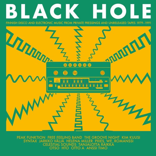 Various - Black Hole – Finnish Disco And Electronic Music From Private Pressings And Unreleased Tapes 1979–1991 | Svart Records (SRE602LP)