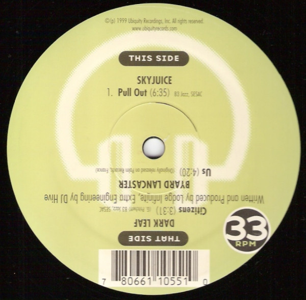 Skyjuice / Darkleaf / Byard Lancaster - Pull Out / Citizens / Us | Ubiquity (UR 12-055)