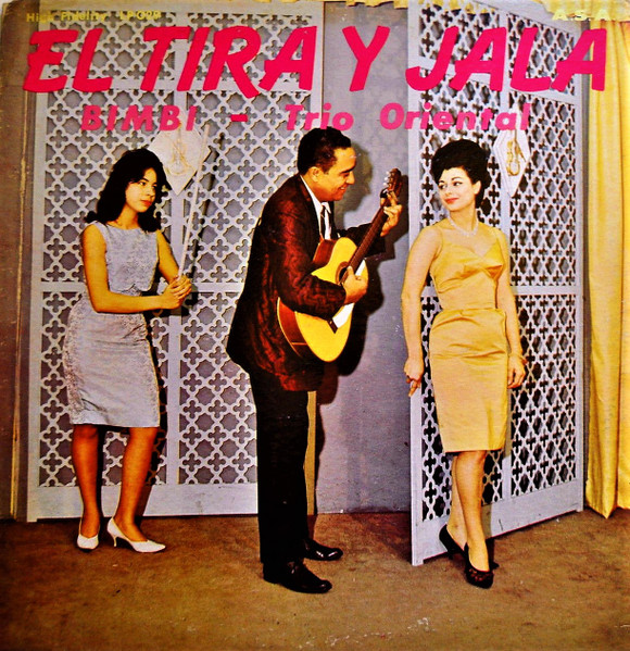 Bimbi Y Su Trio Oriental - El Tira Y Jala | A. S. A. (ALP-029)