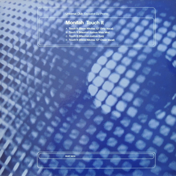 Monifah - Touch It | Universal Records (WUNT 56218) Monifah - Touch It | Universal Records (WUNT 56218)