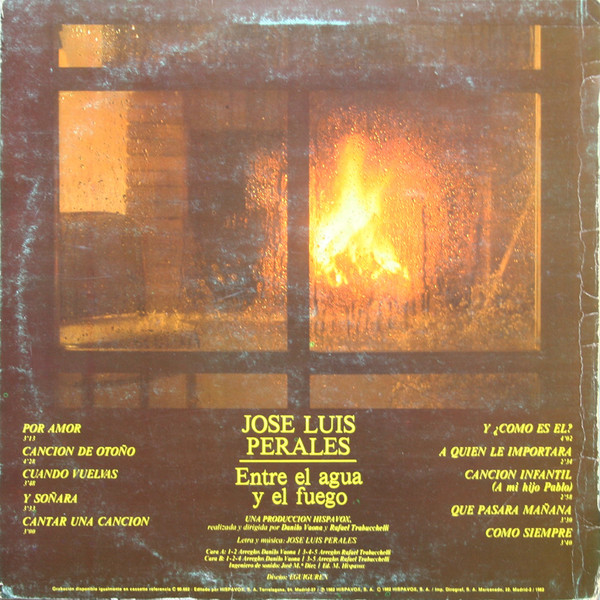 José Luis Perales - Entre El Agua Y El Fuego | Hispavox (S 90.682) - 2