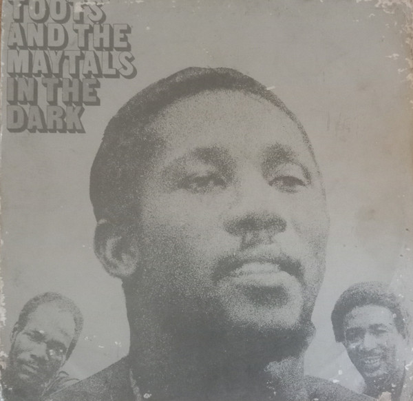 Toots & The Maytals - In The Dark | Philips (ILPS 9231) - main Toots & The Maytals - In The Dark | Philips (ILPS 9231) - main