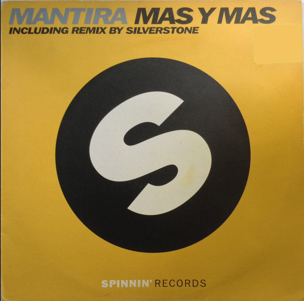 Mantira - Mas Y Mas | Spinnin' Records (SP 022)