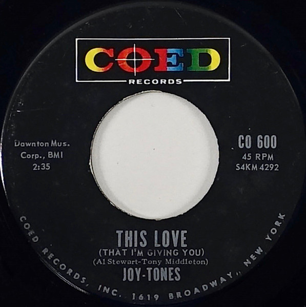The Joy-Tones - This Love (That I'm Giving You) | COED (CO 600)