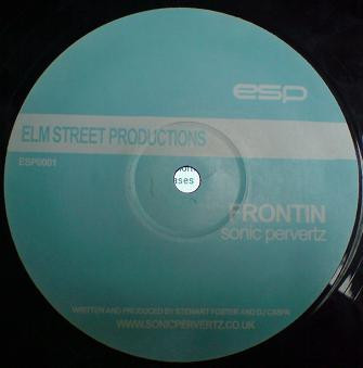 Sonic Pervertz - Frontin | Elm Street Productions (ESP 0001) - main