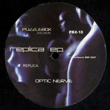 Optic Nerve - Replica EP | Puzzlebox Records (PBX-10)