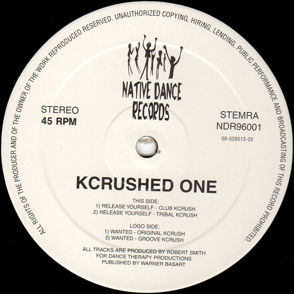 Kcrushed One - Release Yourself / Wanted | Native Dance Records (NDR96001)