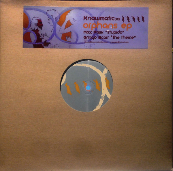 Max Pask / Gringo Scarr - Orphans EP | Knowmatic (MATIC01) - main