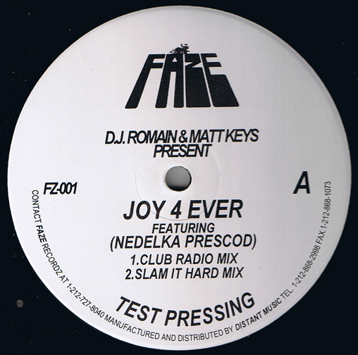 D.J. Romain & Matt Keys Featuring Nedelka Prescod - Joy 4 Ever | Faze Recordz (FZ-001)