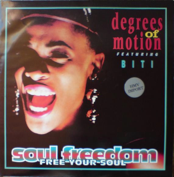Degrees Of Motion Featuring Biti - Soul Freedom (Free Your Soul) | FFRR (FX 201)