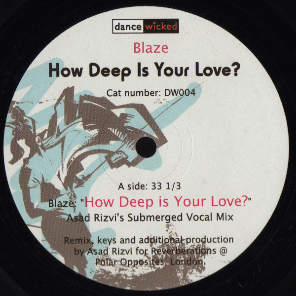 Blaze - How Deep Is Your Love? | Dance Wicked (DW004)