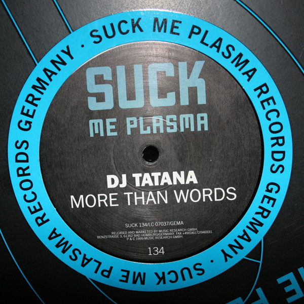 DJ Tatana - More Than Words | Suck Me Plasma (SUCK 134) - main