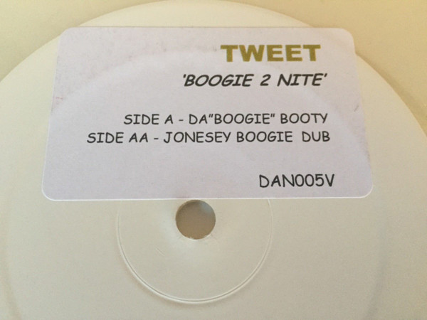 Tweet - Boogie 2 Nite | Not On Label (Tweet) (DAN005V) - 3 Tweet - Boogie 2 Nite | Not On Label (Tweet) (DAN005V) - 3