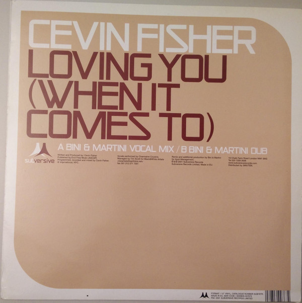 Cevin Fisher - Loving You (When It Comes To) (Bini & Martini Remixes) | Subversive (SUB 76TR) - main