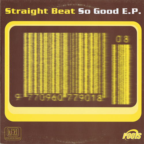 Straight Beat - So Good E.P. | Roots Records (RR 007)