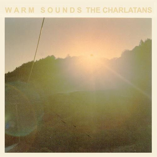 The Charlatans - Warm Sounds | Then Records (THEN8)