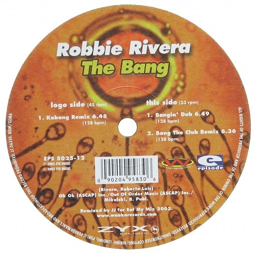 Robbie Rivera - The Bang | Episode Records (EPS 5025-12) - 3 Robbie Rivera - The Bang | Episode Records (EPS 5025-12) - 3