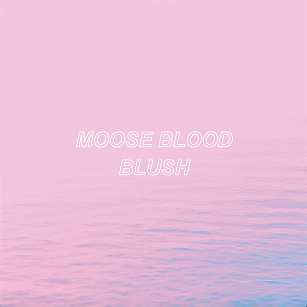 Moose Blood - Blush | Hopeless Records (HR2228-1) - main Moose Blood - Blush | Hopeless Records (HR2228-1) - main