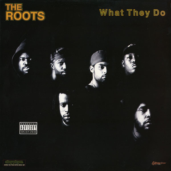 The Roots - What They Do | DGC (DGC12-22227) The Roots - What They Do | DGC (DGC12-22227)