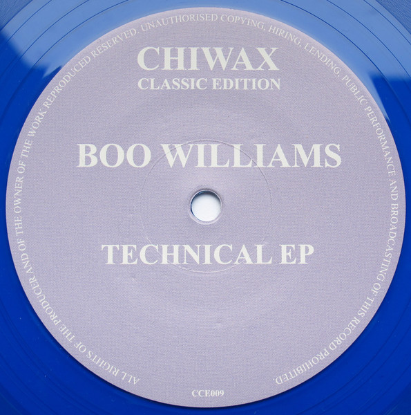 Boo Williams - Technical EP | Chiwax Classic Edition (CCE009)