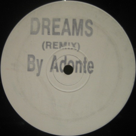 Adonte - Dreams (Remix) | Kickin Records (KICK 28) Adonte - Dreams (Remix) | Kickin Records (KICK 28)