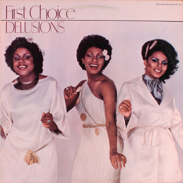 First Choice - Delusions | Gold Mind Records (GZS-7501) - main