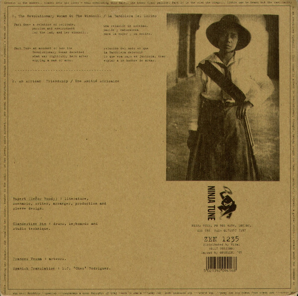 Up, Bustle & Out - The Revolutionary Woman Of The Windmill (La Bandolera Del Molino) / An African Friendship (Une Amitié Africaine) | Ninja Tune (ZEN 1235) - 2