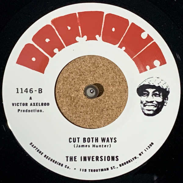 Leon Dinero / The Inversions - Heartbreak / Cut Both Ways | Daptone Records (1146) - 2