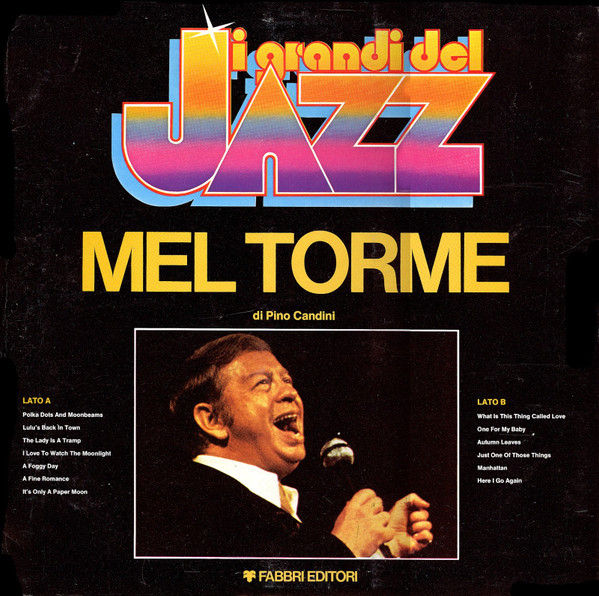 Mel Tormé - Mel Torme | Fabbri Editori (GDJ-94) - main Mel Tormé - Mel Torme | Fabbri Editori (GDJ-94) - main