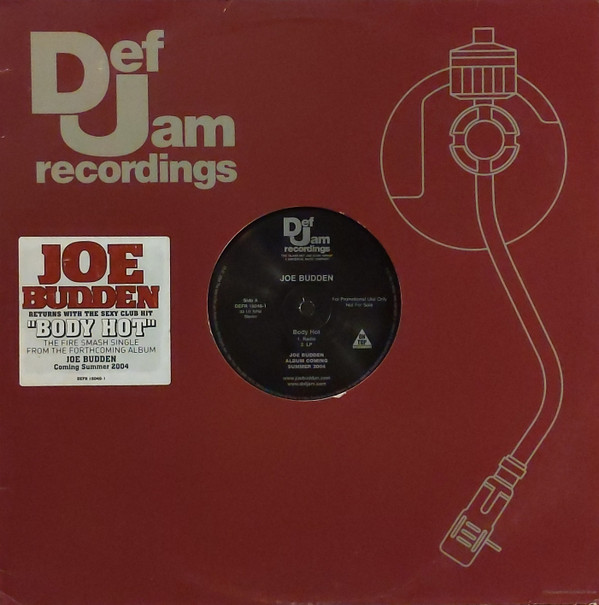 Joe Budden - Body Hot | Def Jam Recordings (DEFR 16046-1)