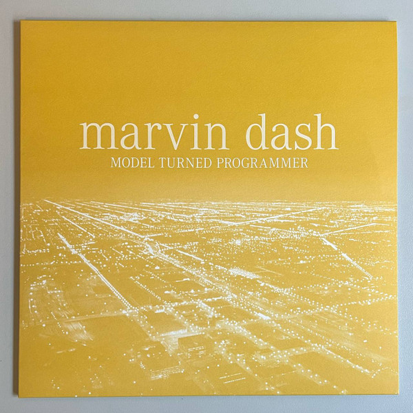 Marvin Dash - Model Turned Programmer (2024 Remaster) | All That Jelly (ATJ 018)
