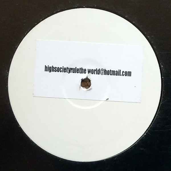 High Society - Rule The World | Not On Label (RULE 001) - main