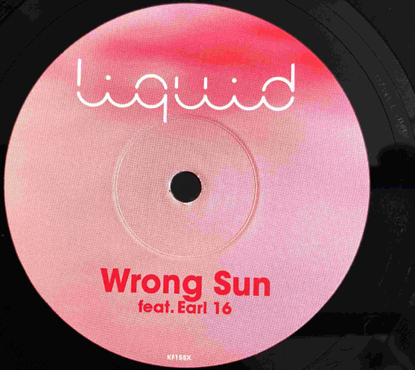 Liquid Feat. Earl Sixteen - Wrong Sun | Kniteforce Records (KF155X) - 3 Liquid Feat. Earl Sixteen - Wrong Sun | Kniteforce Records (KF155X) - 3