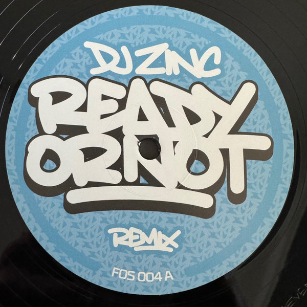 Fugees , DJ Zinc - Ready Or Not | Not On Label (Fugees) (FOS 004) Fugees , DJ Zinc - Ready Or Not | Not On Label (Fugees) (FOS 004)