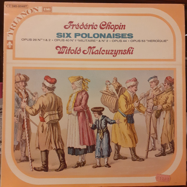 Frédéric Chopin - Witold Malcuzynsky - Six Polonaises | Trianon (2C 045-00.497)