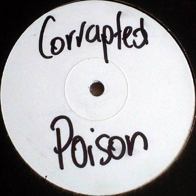 Corrupted Cru vs. DJ Luck & Shy Cookie - Poison | Kronik Records (KNK 006)