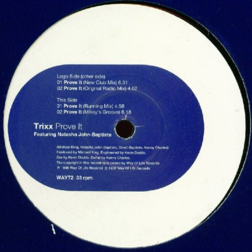 Trixx Featuring Natasha John-Baptiste - Prove It | Way Of Life Records (WAYT2) - 2 Trixx Featuring Natasha John-Baptiste - Prove It | Way Of Life Records (WAYT2) - 2