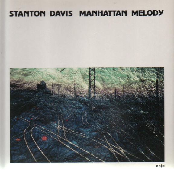 Stanton Davis - Manhattan Melody | Enja Records (5089 Stereo)