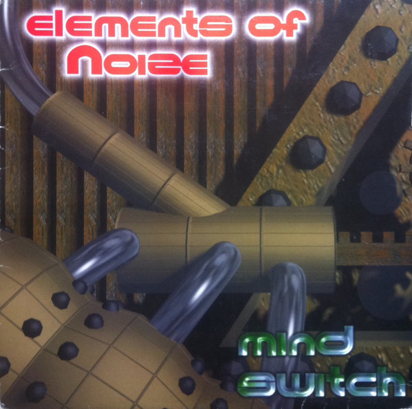 Elementz Of Noize - Astral97 / Sightings | Mindswitch (MSW003)