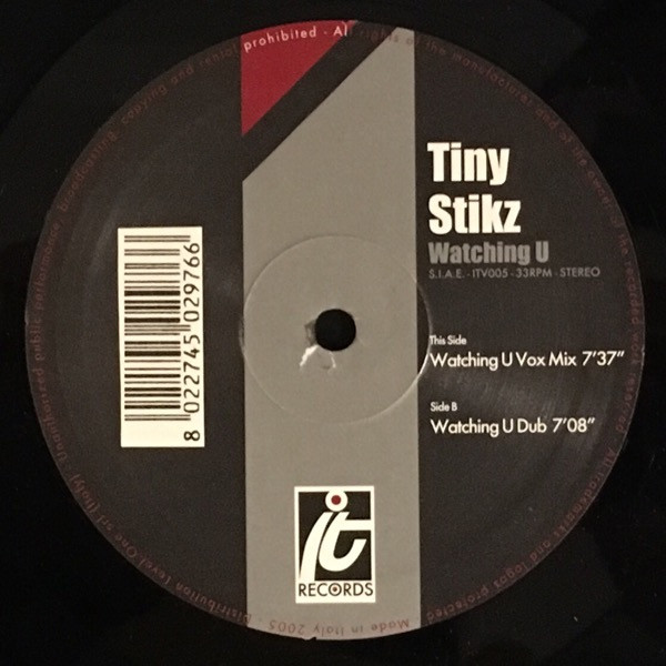 Tiny Stikz - Watching U | It Records (ITV005)