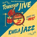 Various - Township Jive & Kwela Jazz Volume 2 | Ubuntu Publishing (UP 2013.005LP)