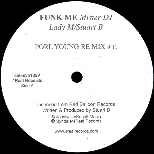 Lady M / Stuart B - Funk Me Mister DJ | 4Real Records (syn105V)