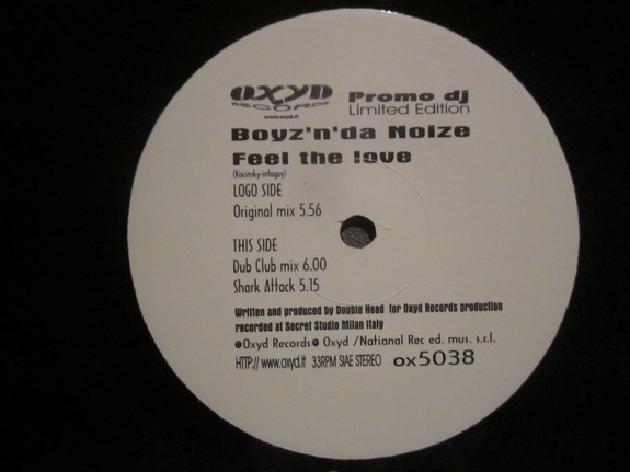 Boyz 'N' Da Noize - Feel The Love | Oxyd Records (OX5038)