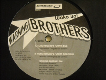 Warning Brothers - Wake Up! | Supersonic Recordings (REC#001) - 2
