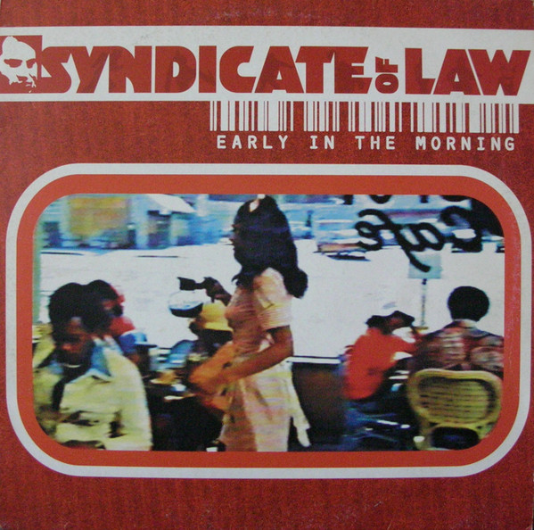Syndicate Of Law - Early In The Morning | Bio Records (670 526 6000)