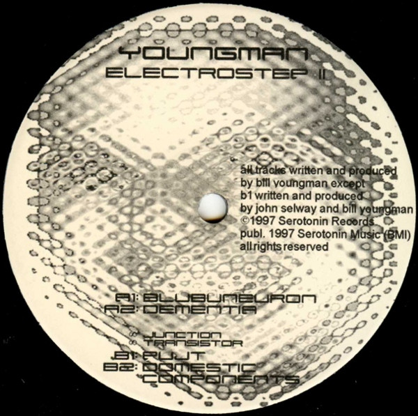 Bill Youngman - Electrostep II | Serotonin (SER 010)