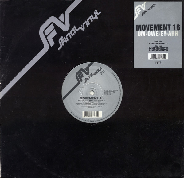 Movement 16 - Um-Owe-Ey-Ahh | Final Vinyl (FVT 3)
